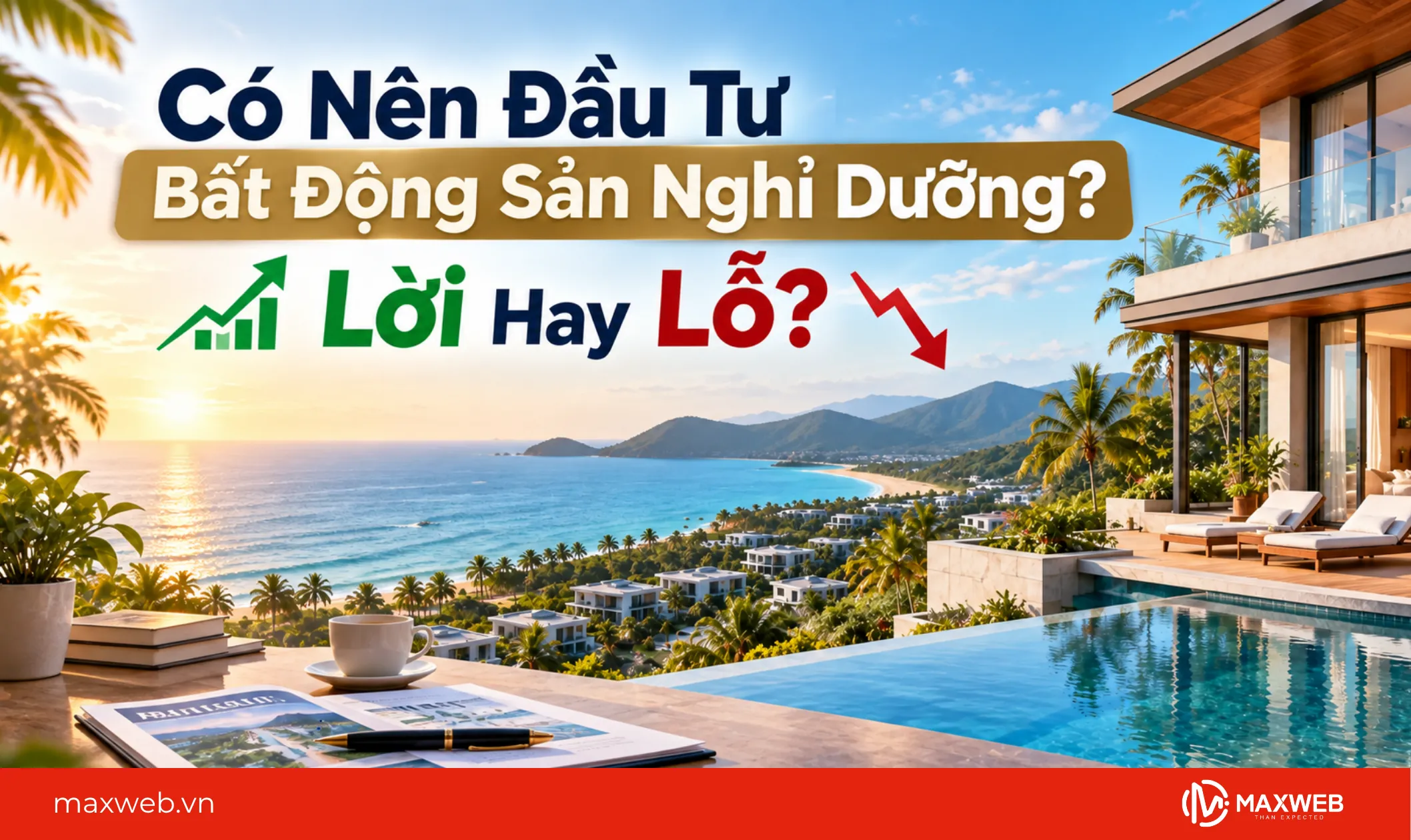 có nên đầu tư bđs nghỉ dưỡng