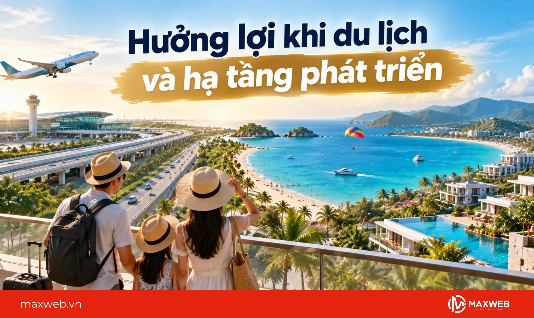 hưởng lợi khi du lịch và hạ tầng phát triển