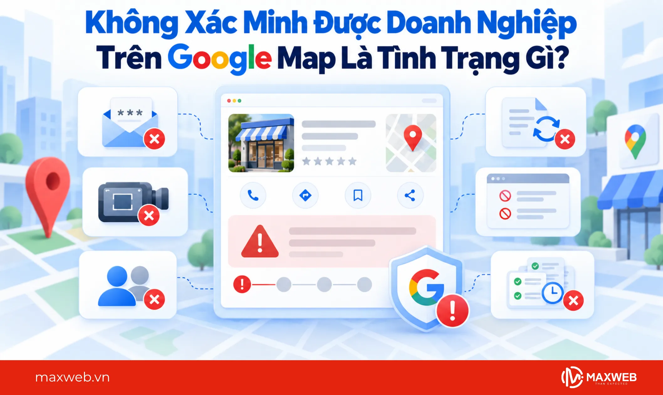 không xác minh được doanh nghiệp trên google map là gì