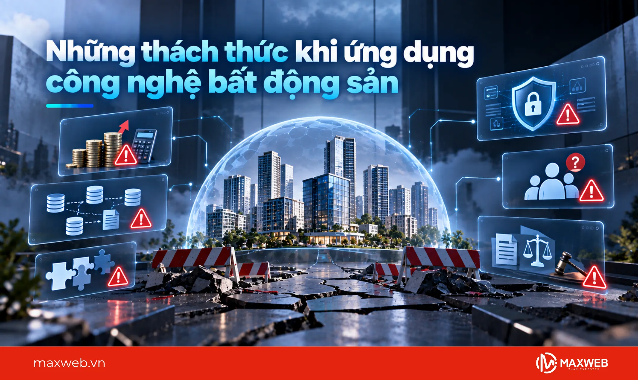 những thách thức khi ứng dụng công nghệ bất động sản