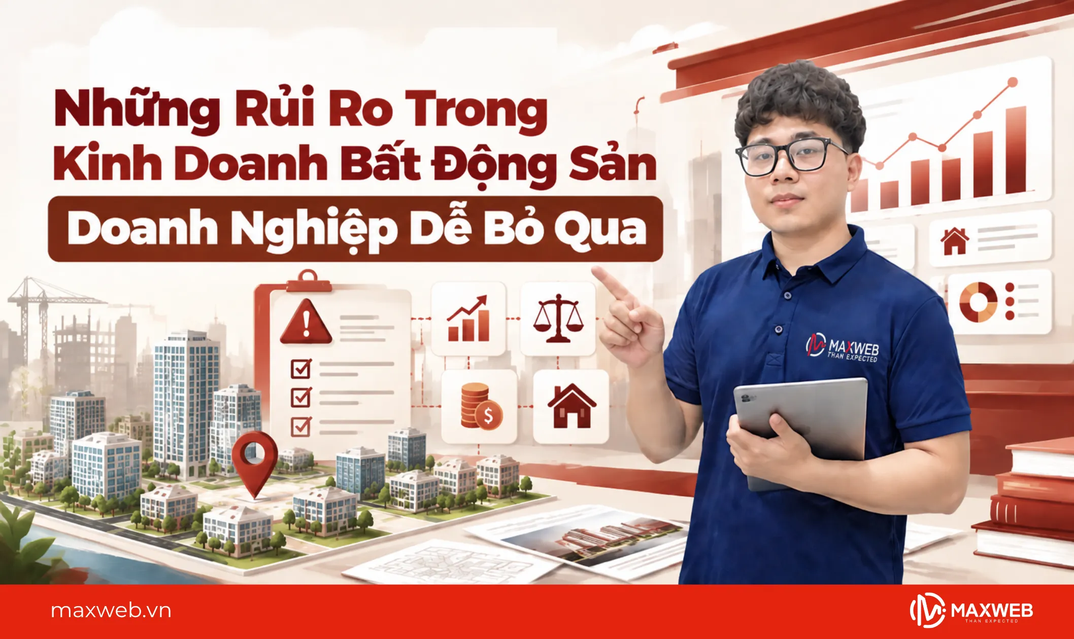 những rủi ro trong kinh doanh bất động sản doanh nghiệp dễ bỏ qua