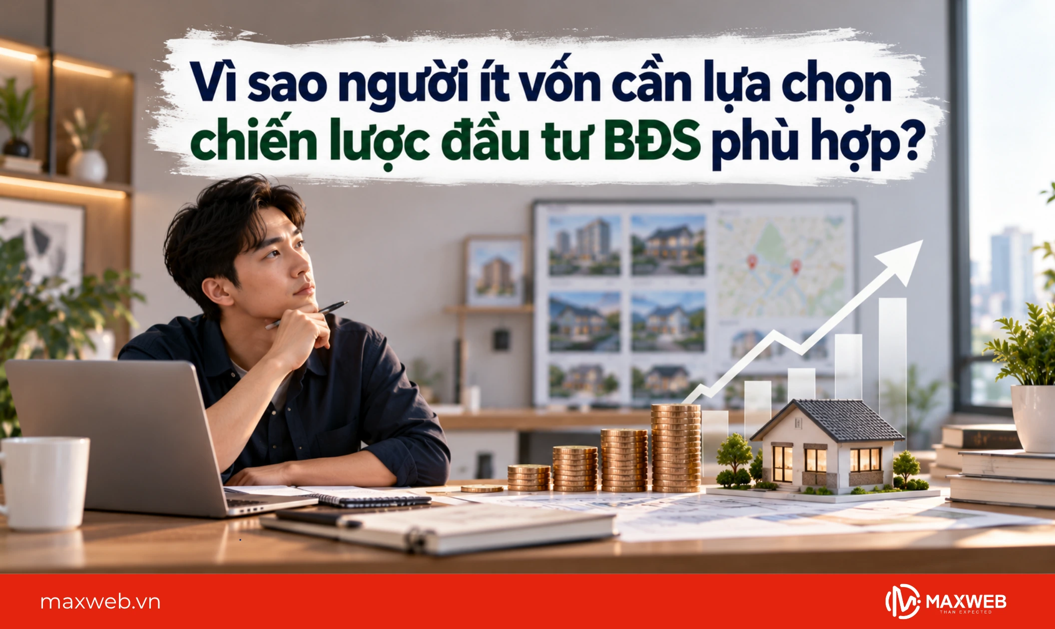 vì sao người ít vốn cần lựa chọn chiến lược đầu tư bđs phù hợp