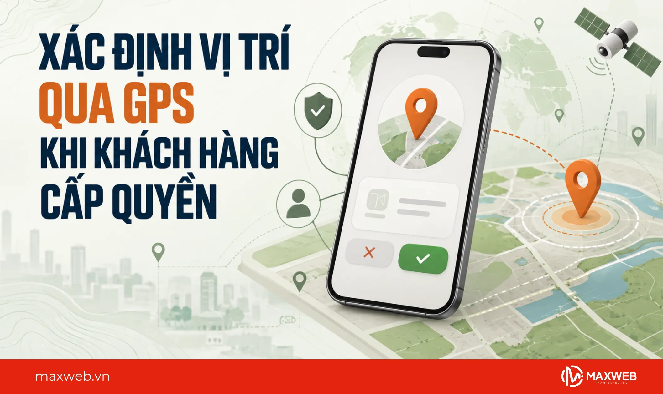 xác định vị trí qua gps khi khách hàng cấp quyền