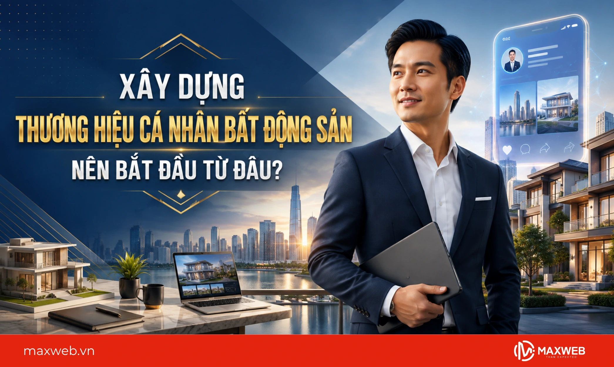 xây dựng thương hiệu cá nhân bất động sản nên bắt đầu từ đâu
