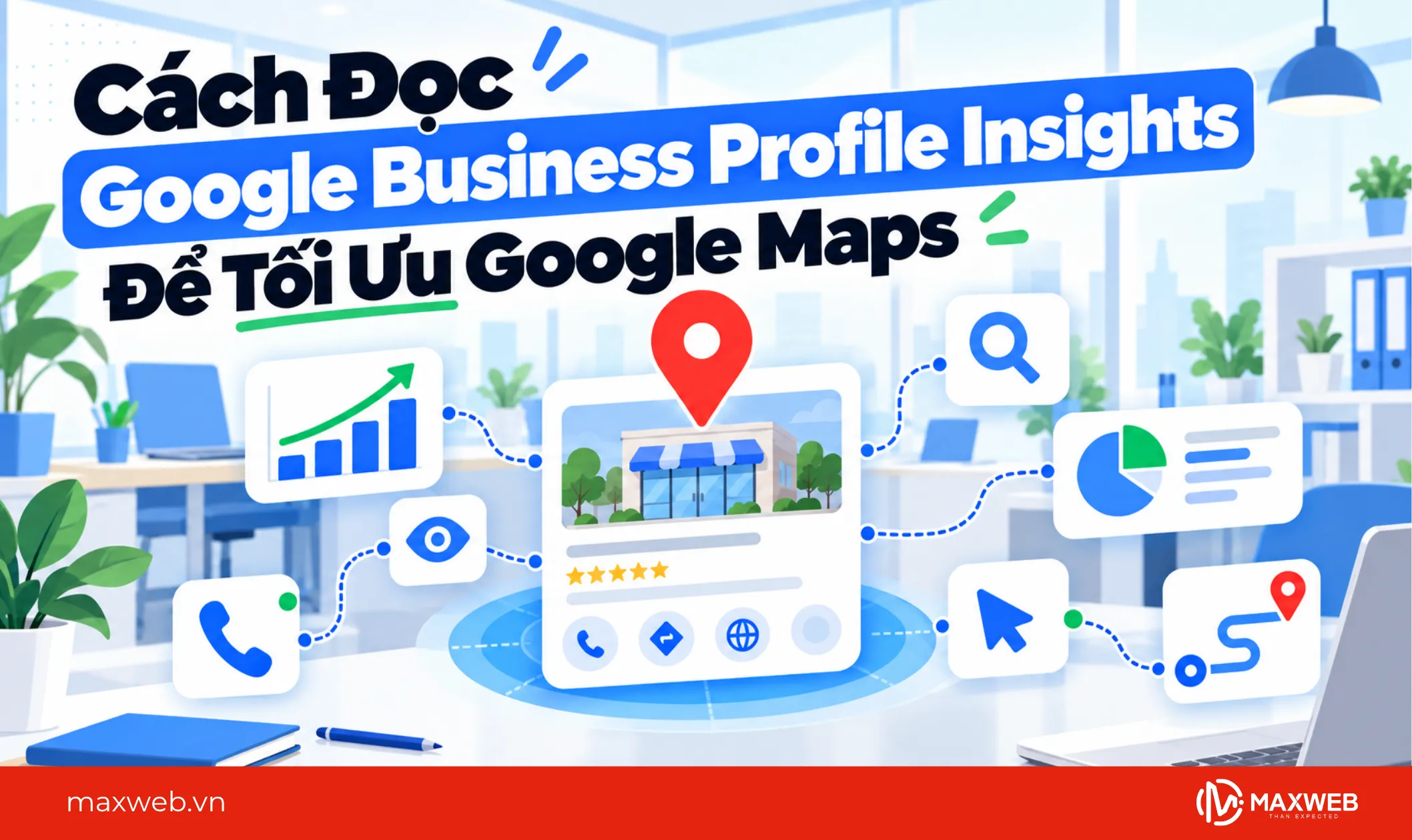 cách đọc google business profile insights để tối ưu google maps