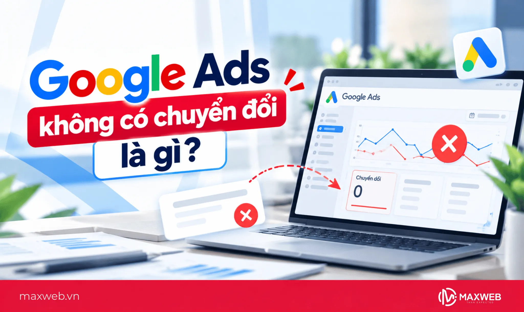 Google Ads không có chuyển đổi là gì?