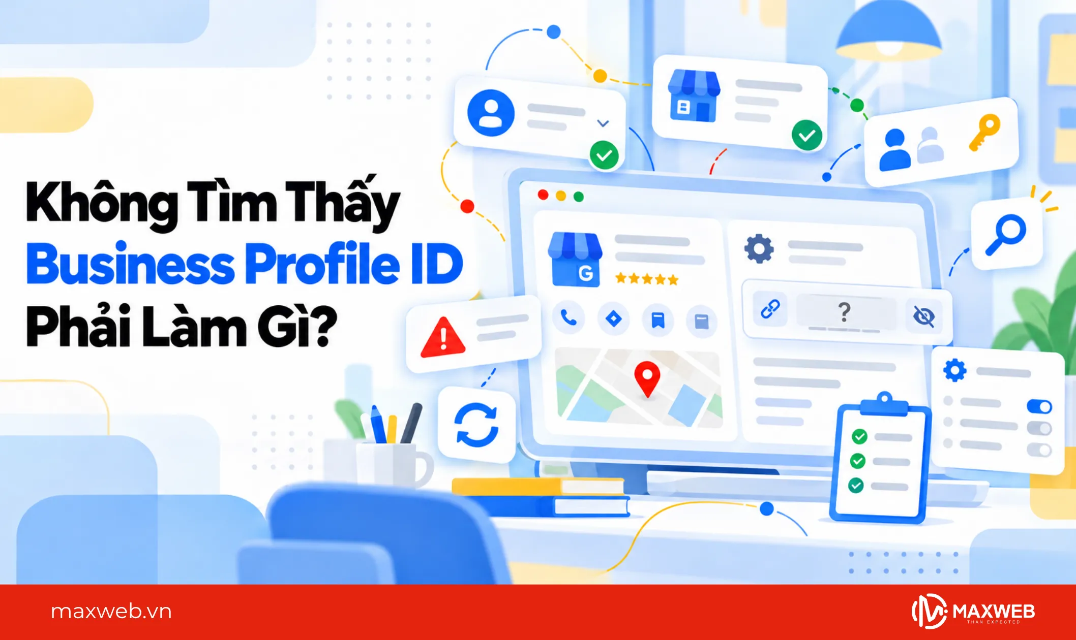 không tìm thấy business profile id phải làm gì