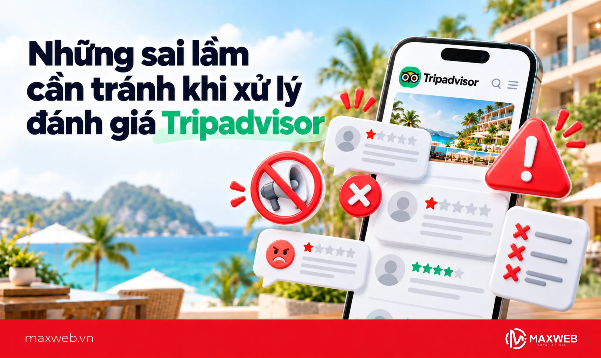 Những sai lầm cần tránh khi xử lý đánh giá Tripadvisor